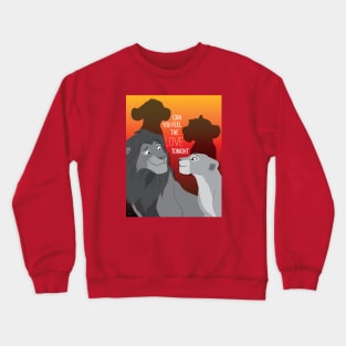 Can You Feel the Love Tonight Crewneck Sweatshirt